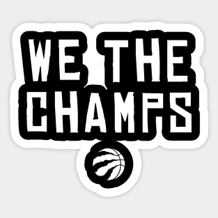 We The Champs Sticker